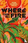 Arias, John Manuel - Where There Was Fire