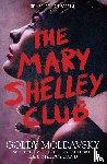 Moldavsky, Goldy - The Mary Shelley Club