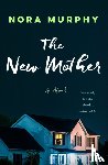 Murphy, Nora - The New Mother