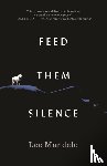 Mandelo, Lee - Feed Them Silence