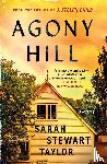 Taylor, Sarah Stewart - Agony Hill