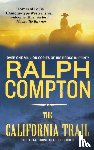 Compton, Ralph - The California Trail