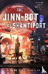 Basu, Samit - The Jinn-Bot of Shantiport