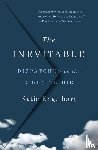 Engelhart, Katie - The Inevitable
