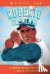 Edelman, Claudia Romo, Echenique, Sara E. - Hispanic Star: Roberto Clemente
