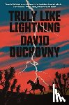 Duchovny, David - Truly Like Lightning