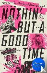 Beaujour, Tom, Bienstock, Richard - Noethin' But a Good Time