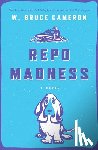 Cameron, W. Bruce - Repo Madness