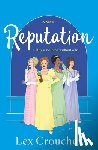Croucher, Lex - Reputation