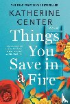 Center, Katherine - Things You Save in a Fire