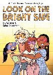 Schneemann, Lily Williams and Karen - Look on the Bright Side