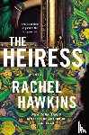 Hawkins, Rachel - The Heiress