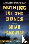 Panowich, Brian - Nothing But the Bones