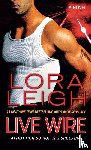 Leigh, Lora - Live Wire