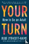 Lythcott-Haims, Julie - Your Turn