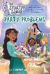 Weisfeld, Brian, Kear, Nicole C. - The Startup Squad: Party Problems