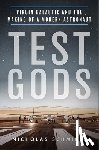 Schmidle, Nicholas - Test Gods