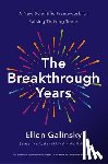 Galinsky, Ellen - The Breakthrough Years