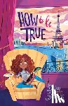 Johnson, Daisy May - How to Be True