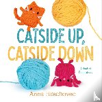 Hrachovec, Anna - Catside Up, Catside Down
