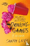 Levy, Sarah - Drinking Games