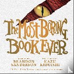 Sanderson, Brandon - The Most Boring Book Ever