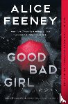 Feeney, Alice - Good Bad Girl