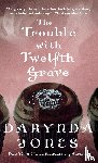 Jones, Darynda - Trouble with Twelfth Grave