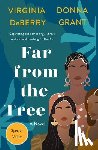 Grant, Donna, DeBerry, Virginia - Far from the Tree