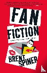 Spiner, Brent - Fan Fiction