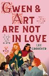 Croucher, Lex - Gwen & Art Are Not in Love