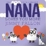 Fallon, Jimmy - Nana Loves You More