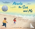 Williams, Ismee - Abuelo, the Sea, and Me