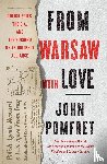 Pomfret, John - From Warsaw with Love
