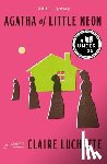 Luchette, Claire - Agatha of Little Neon