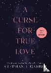 Garber, Stephanie - A Curse for True Love