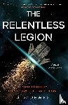 Dewes, J. S. - The Relentless Legion