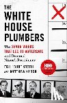 Krogh, Egil "Bud", Krogh, Matthew - The White House Plumbers