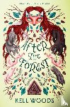 Woods, Kell - After the Forest
