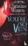 Warren, Christine - You're So Vein
