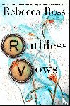 Ross, Rebecca - Ruthless Vows