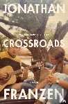 Franzen, Jonathan - Crossroads