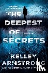 Armstrong, Kelley - The Deepest of Secrets