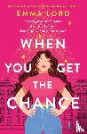 Lord, Emma - When You Get the Chance