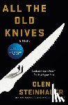 Steinhauer, Olen - All the Old Knives