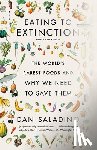 Saladino, Dan - Eating to Extinction