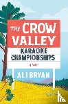 Bryan, Ali - The Crow Valley Karaoke Championships