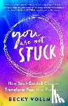 Vollmer, Becky - You Are Not Stuck