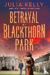 Kelly, Julia - Betrayal at Blackthorn Park