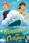 Baskin, Nora Raleigh, Polisner, Gae - Consider the Octopus